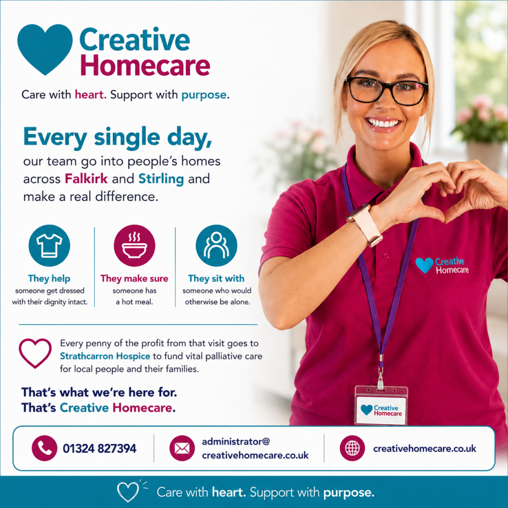 Image Alt Text: Creative Homecare support worker promoting compassionate homecare services across Falkirk and Stirling that support Strathcarron Hospice.