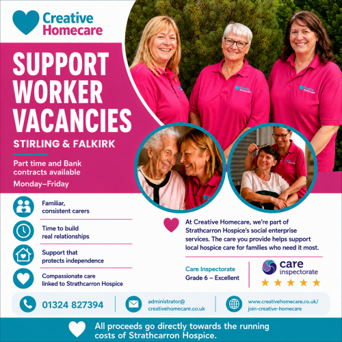 Creative Homecare recruitment poster advertising Support Worker vacancies in Stirling and Falkirk with part time and bank contracts available.