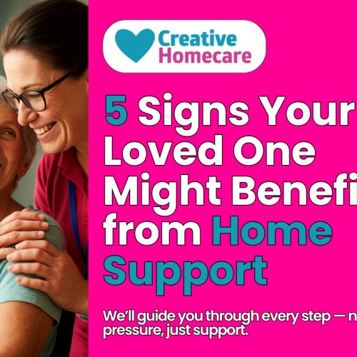5 Signs Your Loved One Might Benefit from Home Support